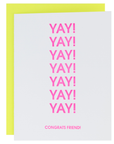 Yay! Yay! Yay! Congrats Friend!- Letterpress Card
