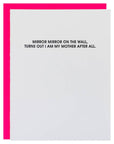 Mirror Mirror Letterpress Greeting Card Mom