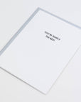 You're Simply The Best Letterpress Greeting Card